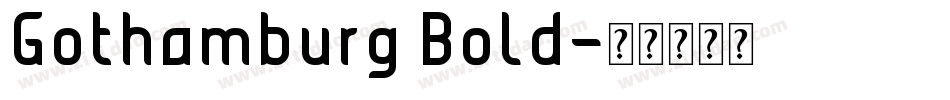 Gothamburg Bold字体转换
